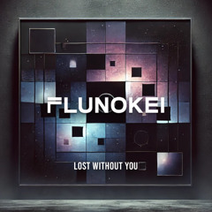 Lost Without You