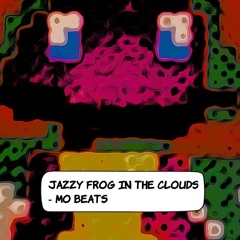 Jazzy Frog On The Clouds