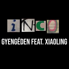Inco - Gyengéden ft. Xiaoling (unofficial audio‼️)