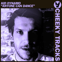 Kid Dynamo - Anyone Can Dance