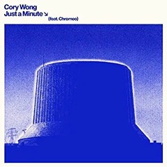 Cory Wong - J.A.M. (Just A Minute) (feat. Chromeo)