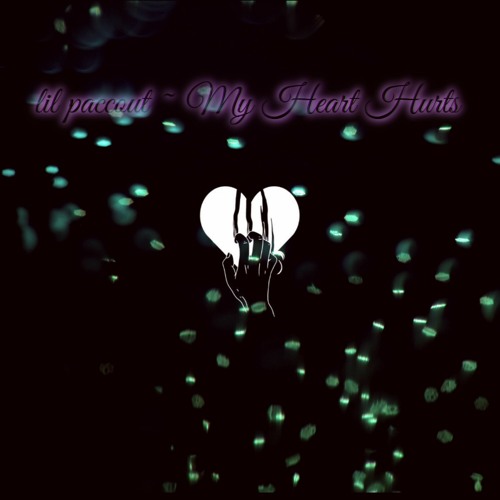 Lil Paccout - My Heart Hurts
