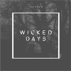 Wicked Days