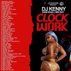 DJ KENNY CLOCK WORK DANCEHALL MIX