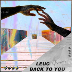 Leuc - Back To You