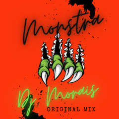 Morais - Monstra - Original Mix