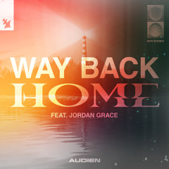 Audien feat. Jordan Grace - Way Back Home