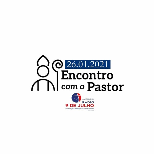 Encontro com o Pastor - Rádio 9 de Julho