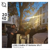 Soundcloud podcast image for Tropicalia w/ Lord Cumbia & Banana Split 