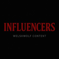 INFLUENCERS