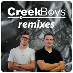 CreekBoys | Remixes