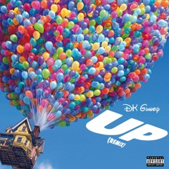 DK Guwop - Up (Remix)