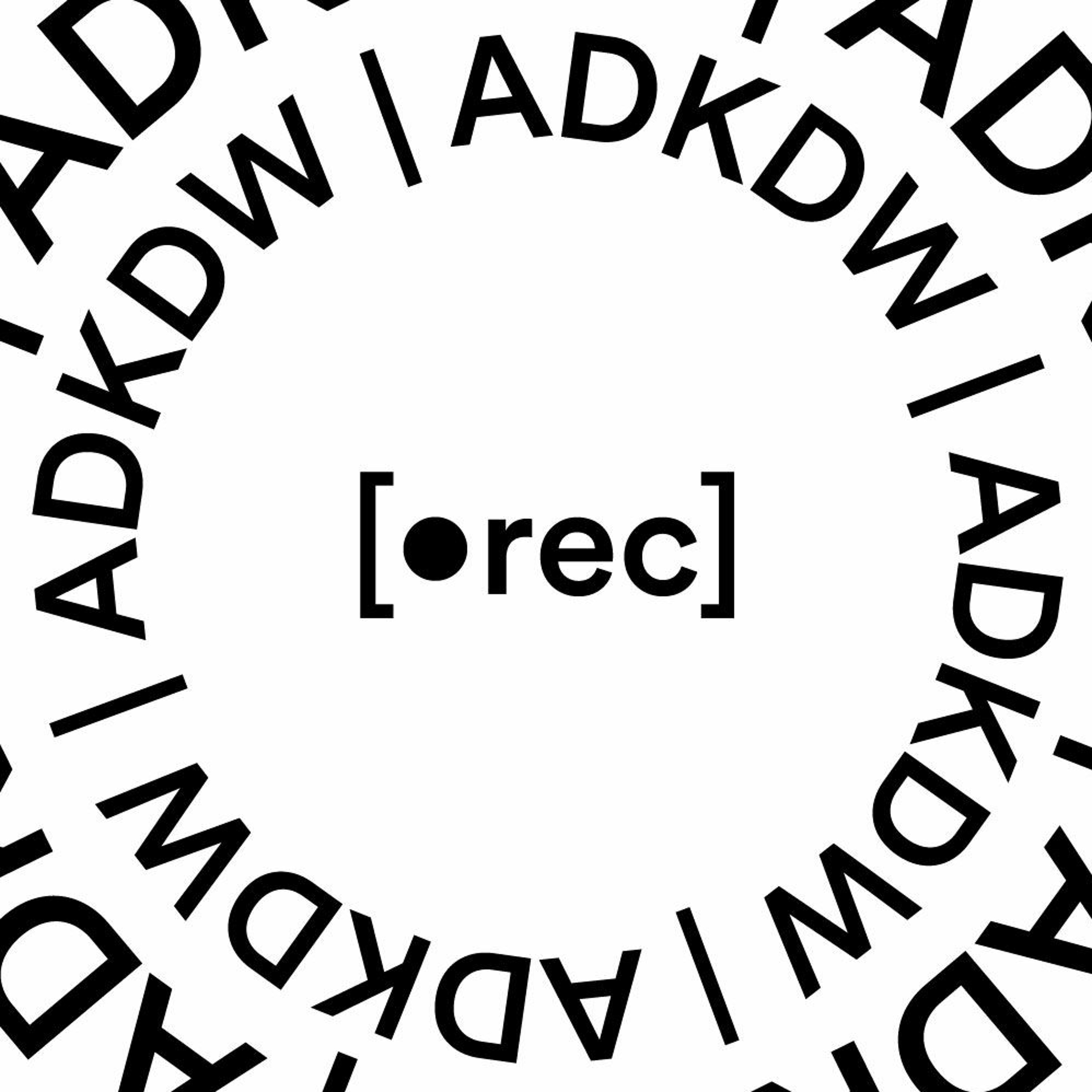 ADKDW [•rec]