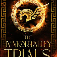 [FREE] EBOOK 💕 The Immortality Trials: The Complete Collection by  Eliza Raine PDF E