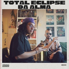 Total Eclipse da Alma (feat. hexxx)