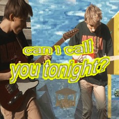 Can I Call You Tonight - wanye cover