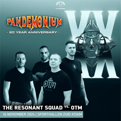 The Resonant Squad vs. OTM - Pandemonium  - 20 Year Anniversary