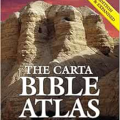 [READ] KINDLE 📙 The Carta Bible Atlas, Fifth Edition Revised and Expanded by Yohanan