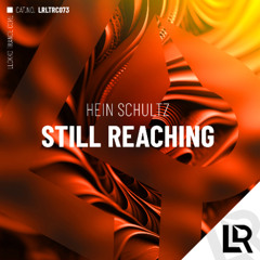 Hein Schultz - Still Reaching (Radio Mix) on Beatport 22/06/25/RELEASED