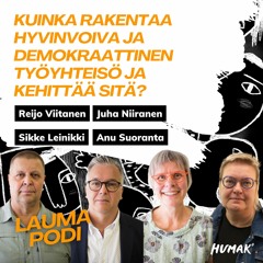 Kuinka rakentaa hyvinvoiva ja demokraattinen työyhteisö ja kehittää sitä?