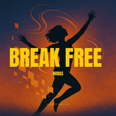 Break Free - Radio Edit