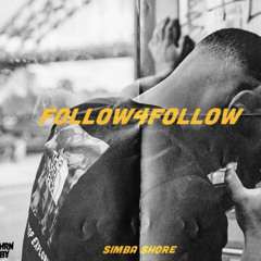 Simba Shore - Follow 4 Follow