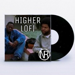 HIGHER LOFI