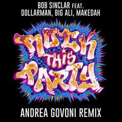 Stream Bob Sinclar, Cutee B., DollarMan, Big Ali - Rock This Party (Andrea  Govoni Remix) by Andrea Govoni | Listen online for free on SoundCloud
