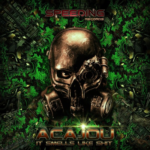 Acajou - It Smells Like Shit [211]