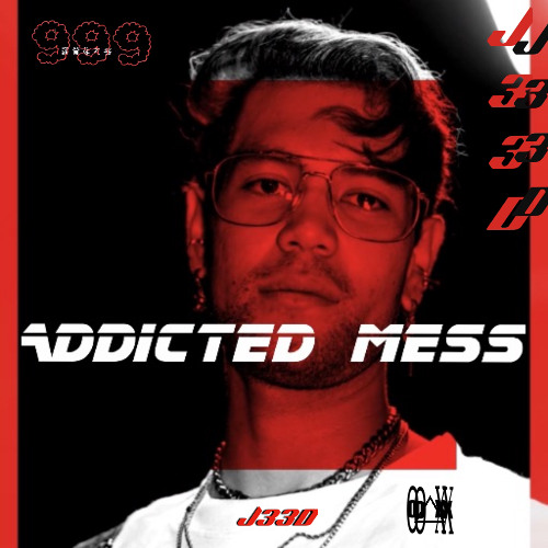 Addicted Mess