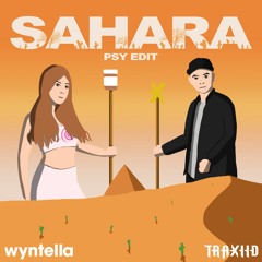 Whisnu Santika, Volt - Sahara (TRAXIID X WYNTELLA PSY EDIT) (BUY= FREE DOWNLOAD)