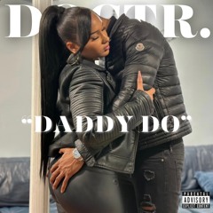 DOCTR. - DADDY DO