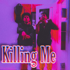 Killing Me (Prod: Halo)