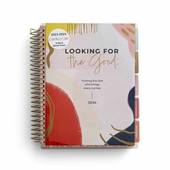 )* Looking for the Good, 2023 - 2024 Cleerely Stated Planner - 18-Month Devotional Planner, Jul