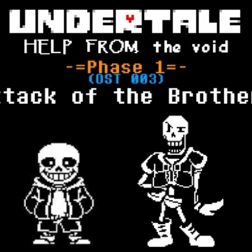 Stream Error!Sans  Listen to Undertale Help From The Void playlist online  for free on SoundCloud