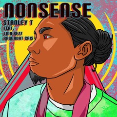 Nonsense ft. Lion Rezz & Raggadat Cris