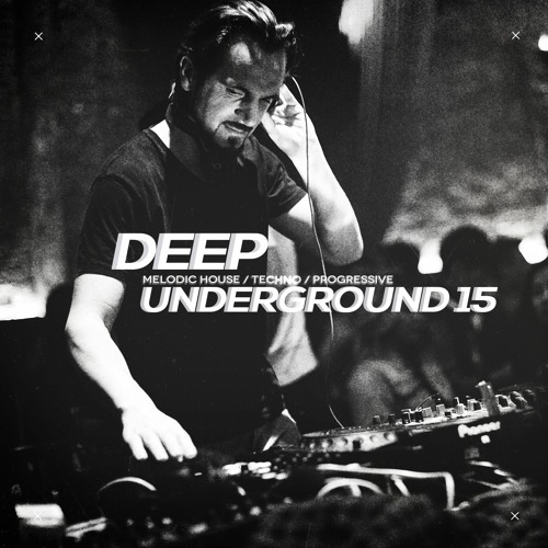 DEEP UNDERGROUND 15 - AHMET KILIC