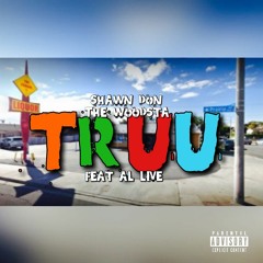 Truu (feat. AL Live)
