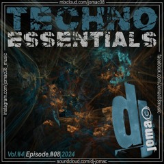 Techno Essentials | Vol.#4 - Episode.#08 | 2024