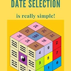 download EBOOK 📬 Xuan Kong Da Gua Date Selection Is Really Simple by  Dzung Dang Van