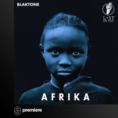 Premiere: Blaktone - Afrika (Original Mix) - Lost on You