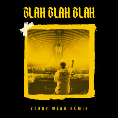 Armin Van Buuren - Blah Blah Blah (Sonny Wern Hard Techno Remix) *FREE DOWNLOAD**