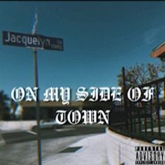 On My Side Of Town -  Rxbery/prod.clumsybeatz/