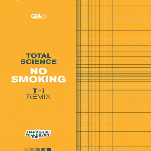 Total Science - No Smoking (T>I Remix)