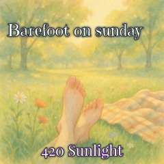 Barefoot on sunday