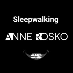 Sleepwalking