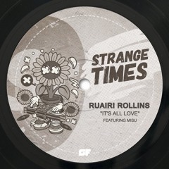 Ruairi Rollins & Misu - Its All Love