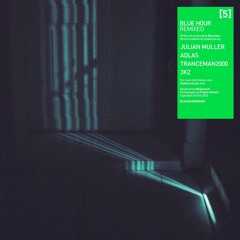 Blue Hour - Introspective II (Tranceman2000 Remix)