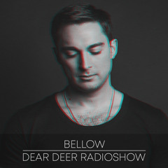 Dear Deer Radioshow - Bellow (06/03/2020)