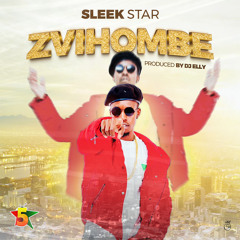 Sleekstar - Zvihombe (official audio)